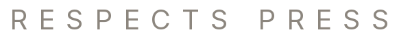 Respects Press